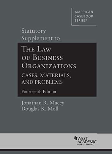 Statutory Supplement to the Law of Business Organizations, Cases, Materials, and Problems