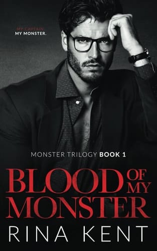 Blood of My Monster A Dark Mafia Romance