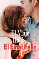 El Viaje Hacia el Final Feliz 11 Un Trampa