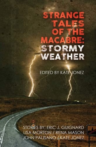 Strange Tales of the Macabre Stormy Weather