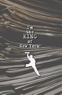I'm the King of New York! Blank Journal and Musical Theater Quote