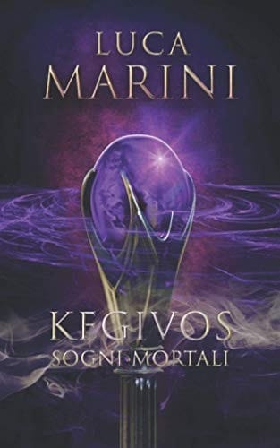 Kegivos Sogni Mortali