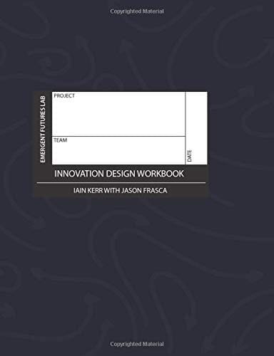 Innovation Design Workbook Disruptive Innovation Design Guide