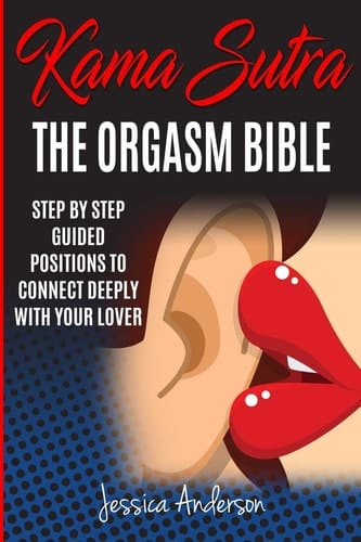 Kama Sutra Step By Step Guided Positions To Connect Deeply With Your Lover