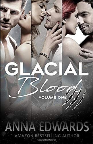 Glacial Blood Volume One (The Glacial Blood)