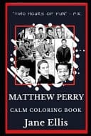 Matthew Perry Calm Coloring Book