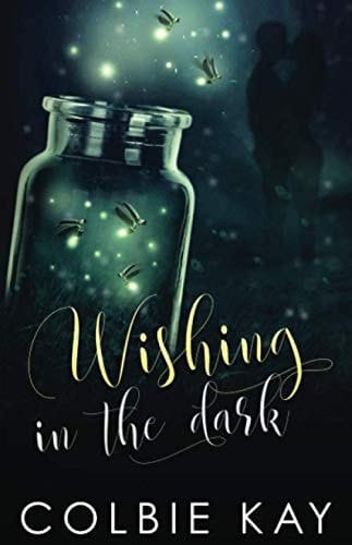 Wishing in the Dark