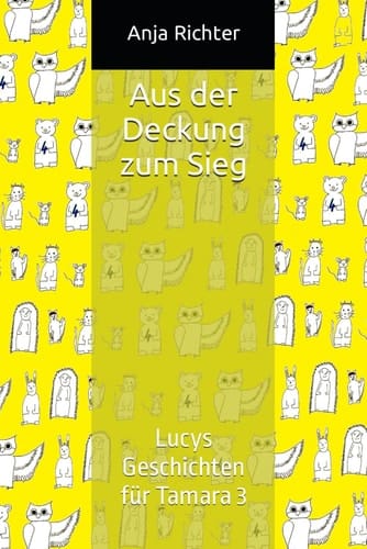 Aus der Deckung Zum Sieg Lucys Geschichten Für Tamara 3