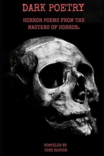 DARK POETRY: HORROR POEMS FROM THE MASTERS OF HORROR.
