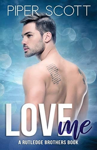 Love Me A Rutledge Brothers Book