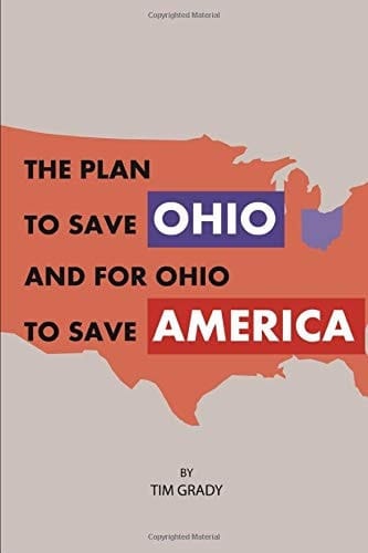 The Plan to Save Ohio And for Ohio to Save America