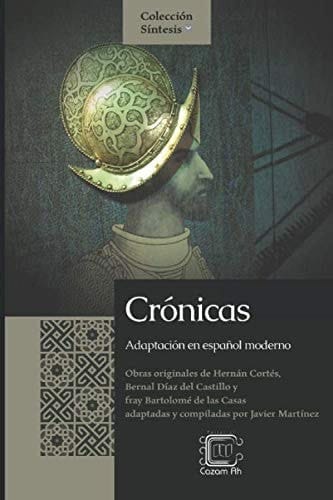 Crónicas Adaptación en Español Moderno