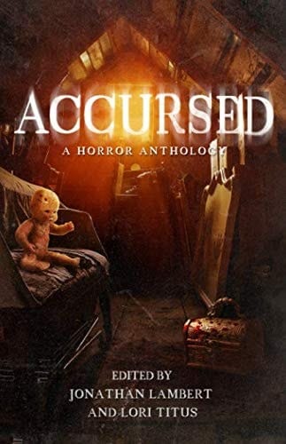 Accursed A Horror Anthology
