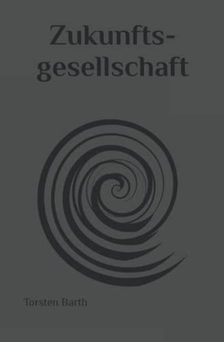 Zukunftsgesellschaft