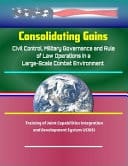 Consolidating Gains Civil Control, Military Governance and Rule of Law Operations in a Large-Scale Combat Environment - Training of Joint Capabilities Integration and Development System (JCIDS)