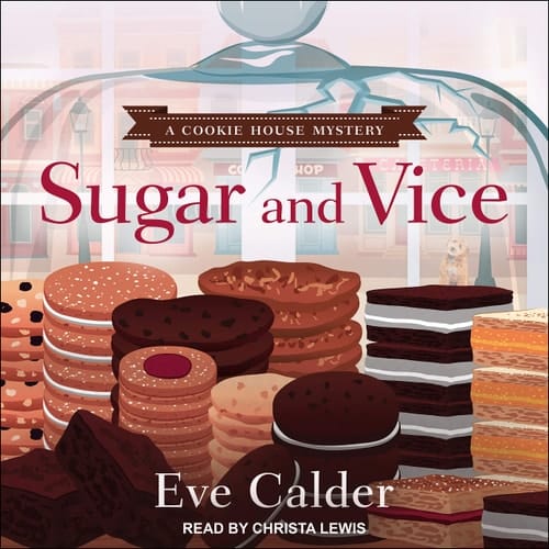 Sugar and Vice (Cookie House Mystery, 2)