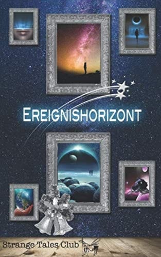 Ereignishorizont (Strange Tales Club) (German Edition)