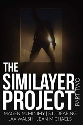 The Similayer Project Part Two