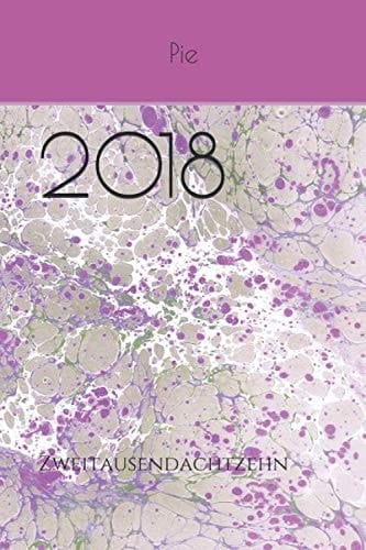 2018: Zweitausendachtzehn (German Edition)