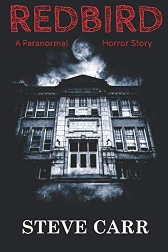 Redbird: A Paranormal Horror Story