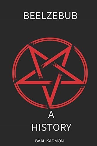 Beelzebub A History
