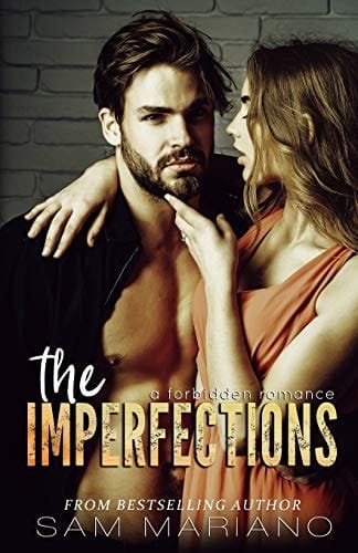 The Imperfections A Forbidden Romance