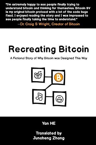 Recreating Bitcoin A Fictional Story of Why Bitcoin Was Designed This Way