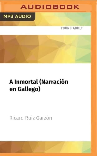 A Inmortal (Narración en Gallego): Premio Edebé de literatura Infantil 2017 (Spanish Edition)
