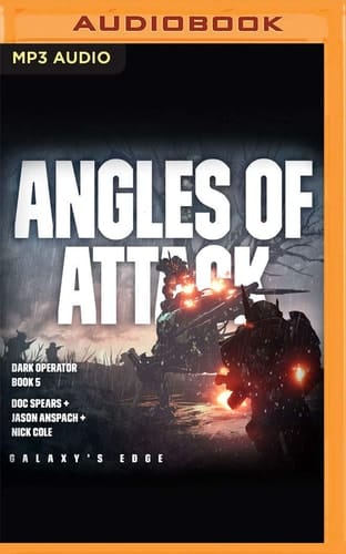 Angles of Attack (Galaxy's Edge: Dark Operator, 5)