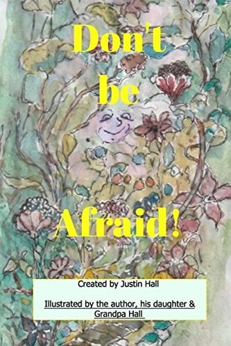 Dont Be Afraid