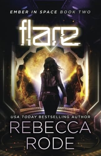 Flare Ember in Space Book Two