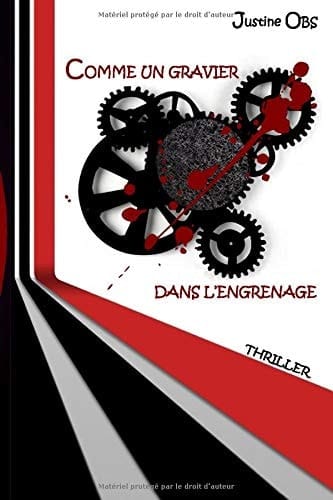 Comme un Gravier Dans L'engrenage