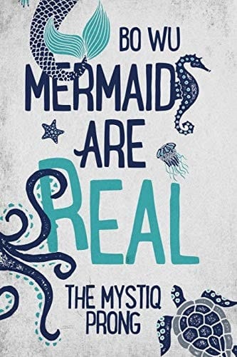 Mermaids Are Real The Mystiq Prong