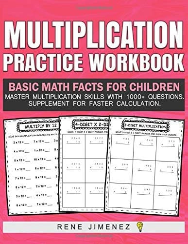 Multiplication Practice Workbook : Basic Math Facts for Children Master Multiplication Skills with 1000+ Questions Supplement for Faster Calculation