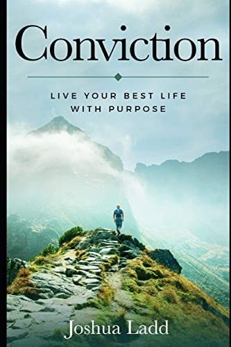 Conviction Living Your Best Life With Purpose
