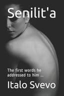Senilit'a The First Words He Addressed to Him ...