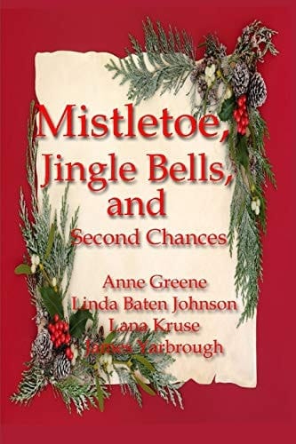Mistletoe, Jingle Bells, and Second Chances