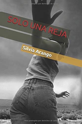 Solo una Reja
