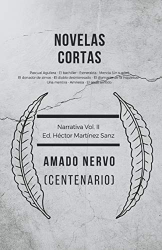 Novelas Cortas Centenario Amado Nervo 1919-2019