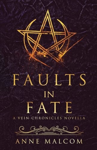 Faults in Fate A Vein Chronicles Novella