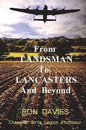 From Landsman to Lancasters and Beyond