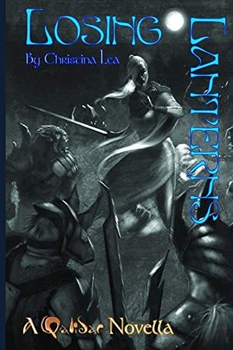 Losing Lanterns A Qalidar Novella
