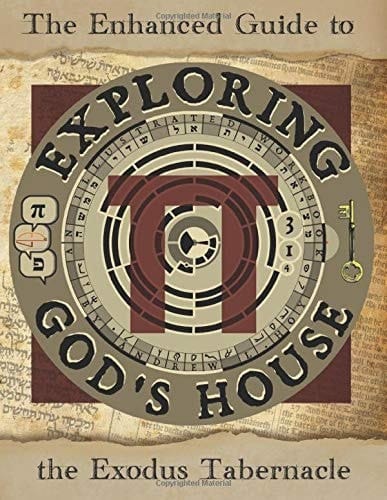 Exploring God's House: The Enhanced Guide to the Exodus Tabernacle