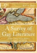 A Survey of Gay Literature Volume One: From Homer Through Lord Byron