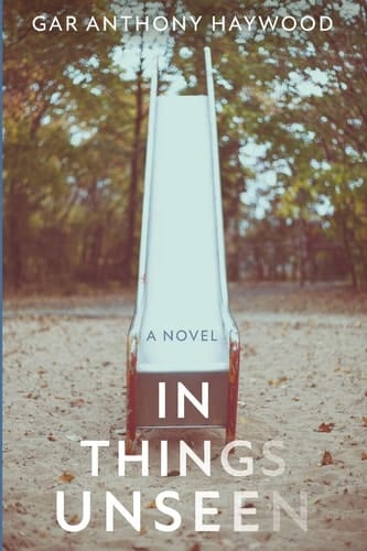 In Things Unseen A Novel