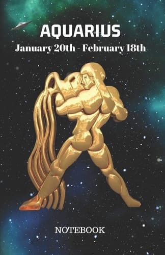 Aquarius January 20th to February 18th Notebook Aquarius Notebook Composition Journal Book