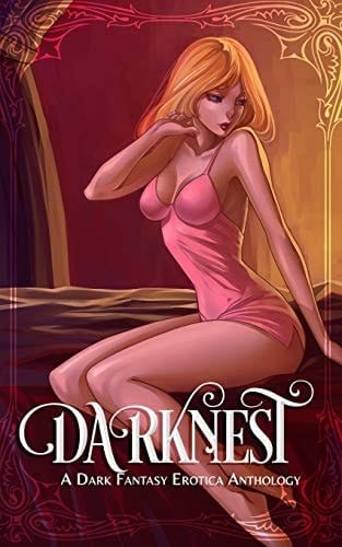 Darknest A Dark Fantasy Erotica Anthology