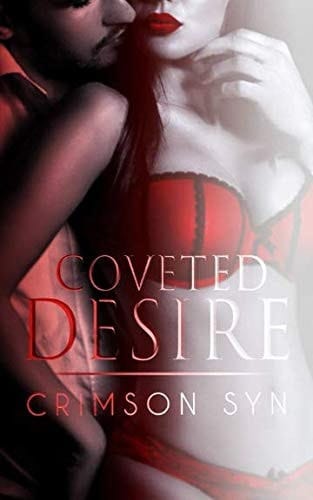 Coveted Desire A Love Hate Contemporary Romance