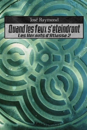 Quand les Feux S'Eteindront Les Hérauts D'Atlassa 2
