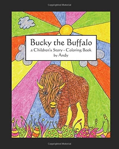 Bucky the Buffalo A Children's Story Coloring Book